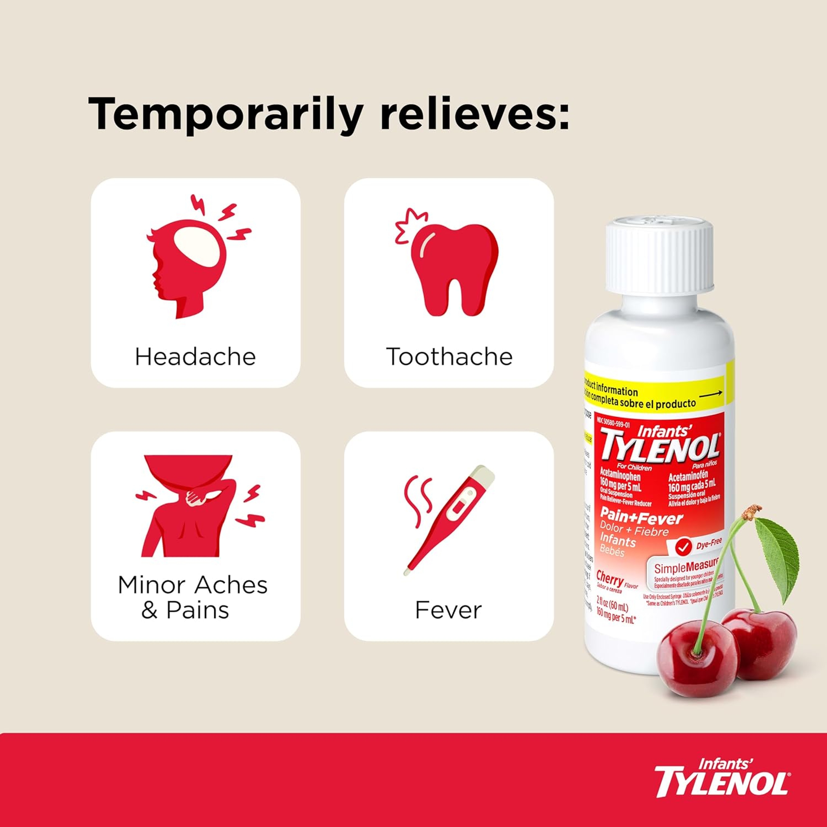 Infants' Tylenol Oral Suspension Liquid Medicine with Acetaminophen, Baby Fever Reducer & Pain Reliever for Minor Aches & Pains, Sore Throat, Headache & Teething Pain, Dye-Free Cherry, 1 fl. oz 2